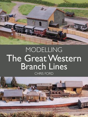 cover image of Modelling the Great Western Branch Lines